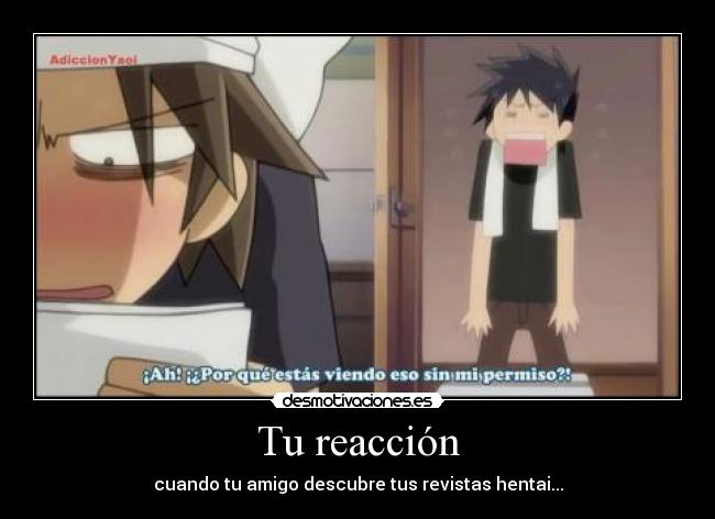 Tu reacción - 