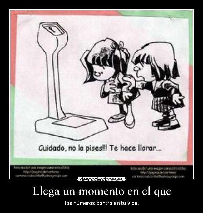 Llega un momento en el que -