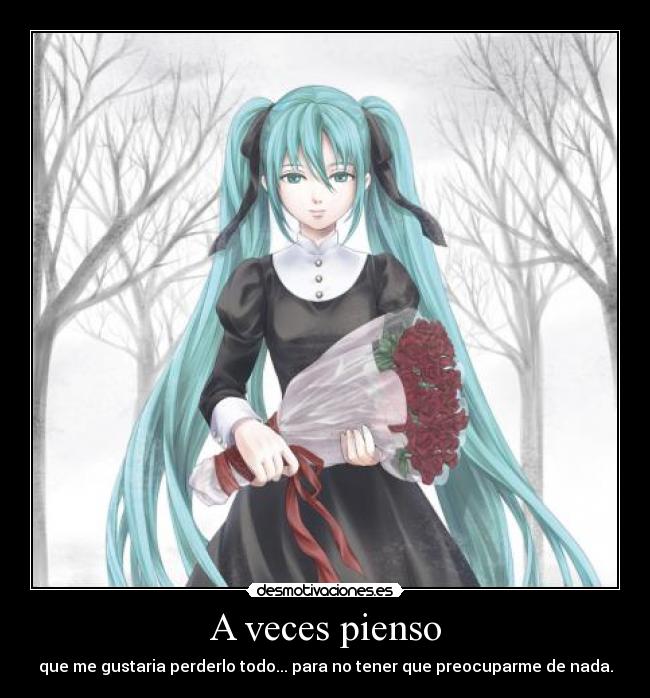 A veces pienso -