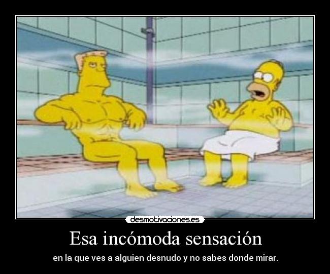 Esa incómoda sensación -