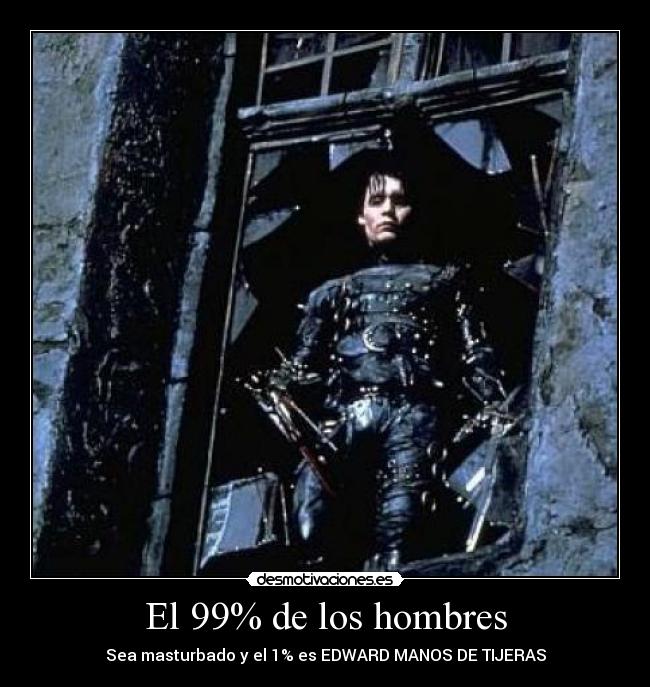 El 99% de los hombres -