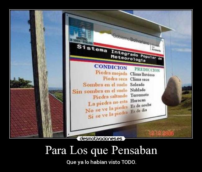 Para Los que Pensaban - Que ya lo habían visto TODO.