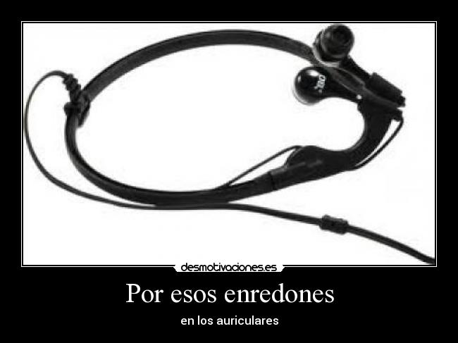 Por esos enredones - 