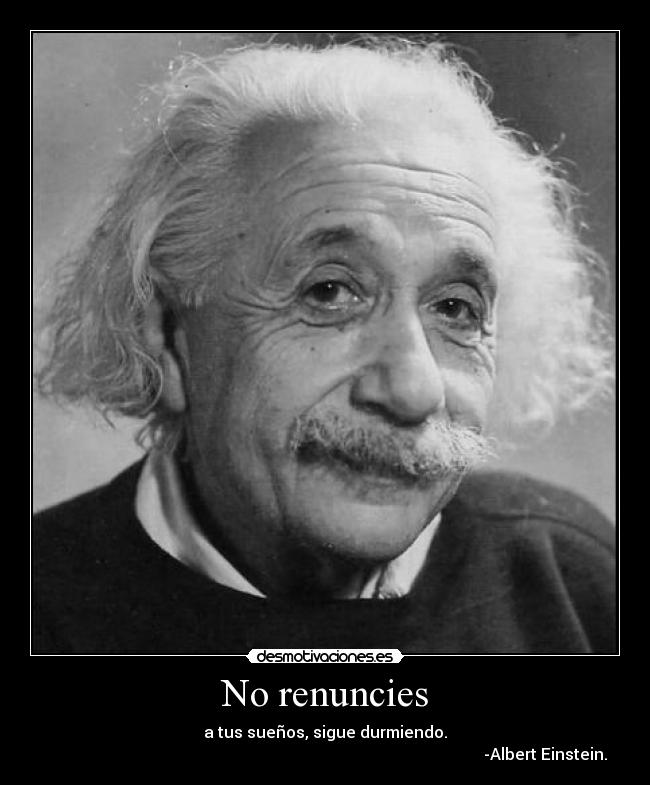 No renuncies -