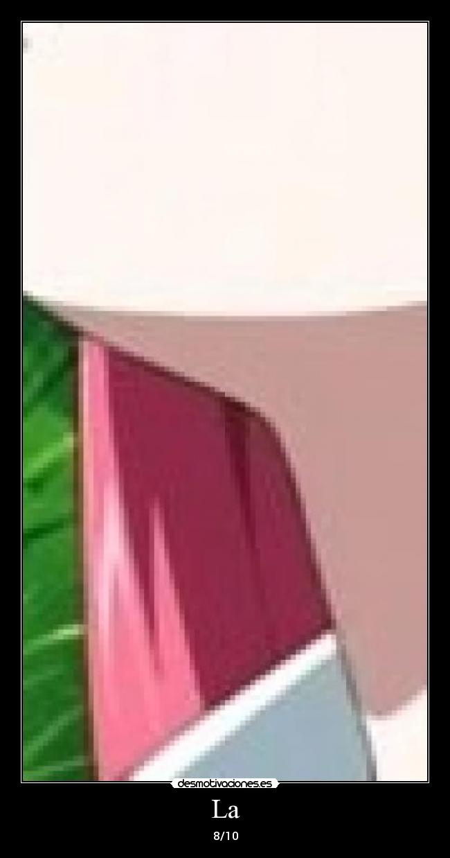 La - 8/10