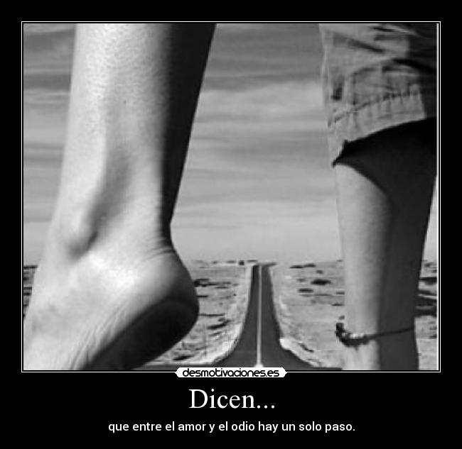 Dicen... -
