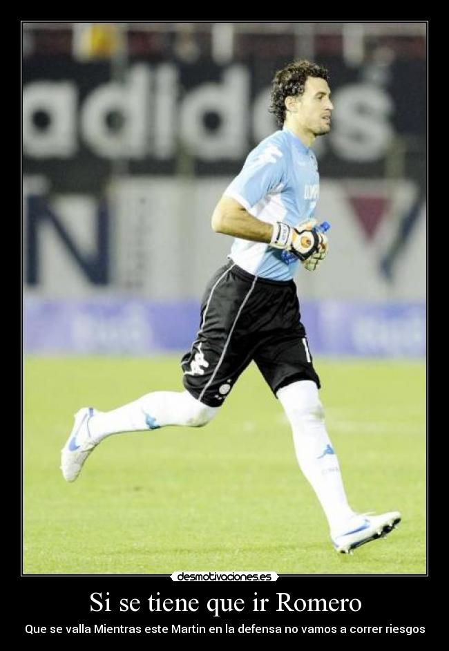 Si se tiene que ir Romero - 