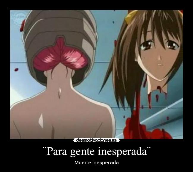 ¨Para gente inesperada¨ - 