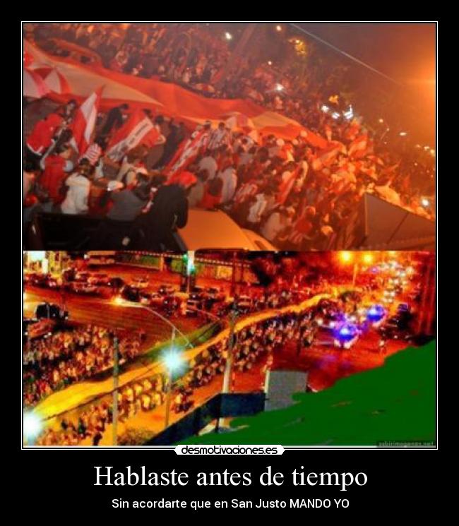 Hablaste antes de tiempo - 