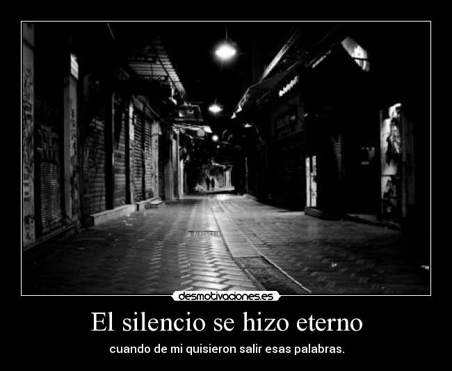 carteles silencio deivod desmoconcurso2 silencio hizo eterno desmotivaciones
