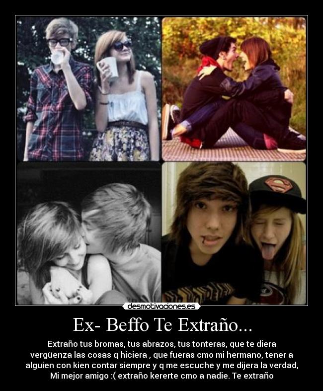 Ex- Beffo Te Extraño... -