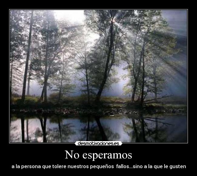 No esperamos - 