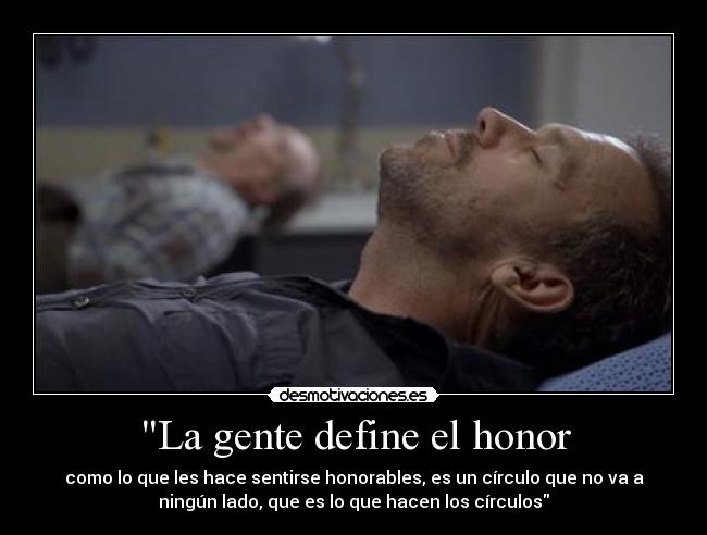 La gente define el honor - 
