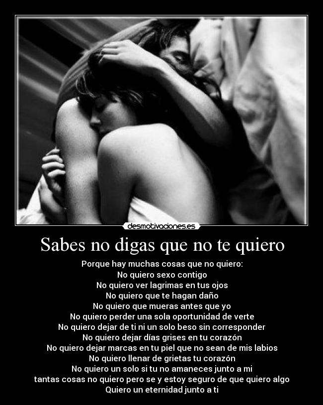 Sabes no digas que no te quiero -