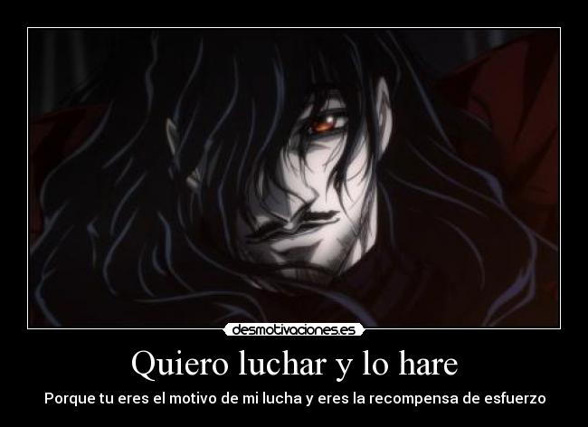 Quiero luchar y lo hare -