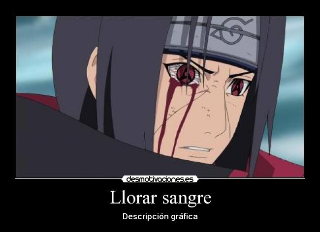 Llorar sangre -