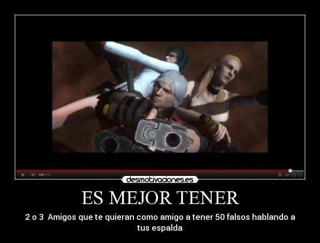 ES MEJOR TENER - 2 o 3 Amigos que te quieran como amigo a tener 50 falsos hablando a tus espalda