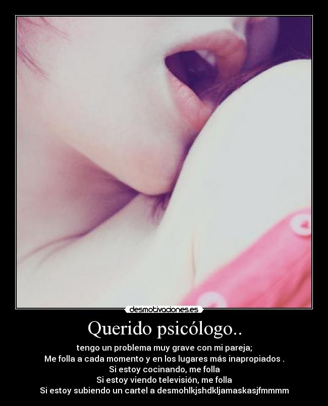 Querido psicólogo.. -