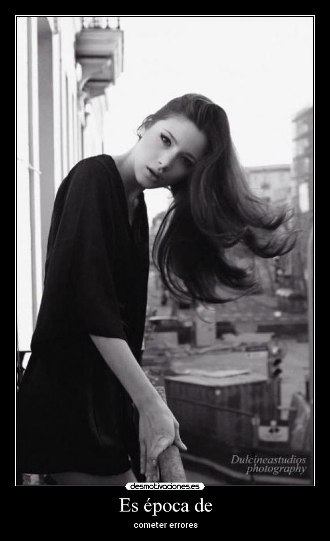 Es época de - cometer errores