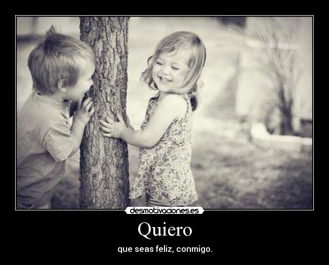 Quiero -