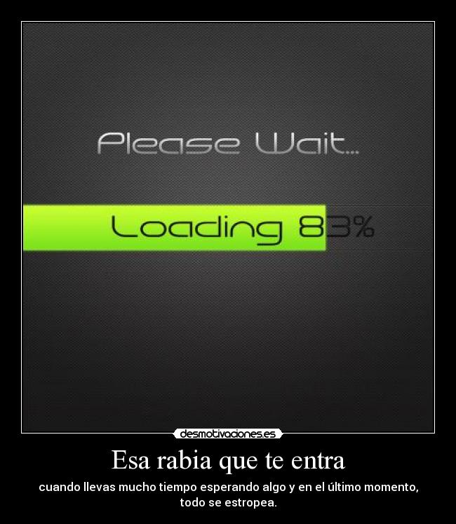 Esa rabia que te entra - 