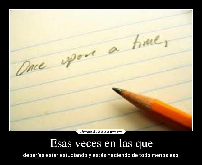 carteles como que manana tengo examen sociales frances leido voy fatal pufff desmotivaciones