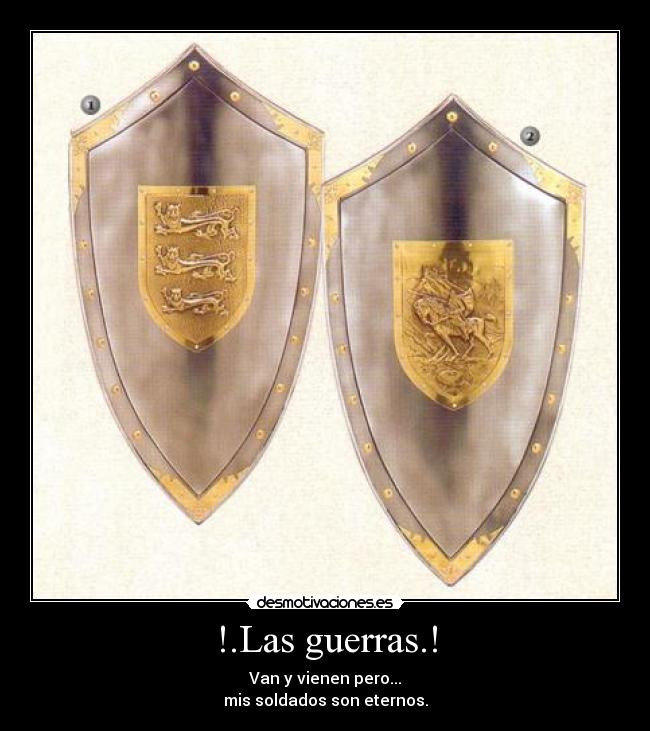 !.Las guerras.! -