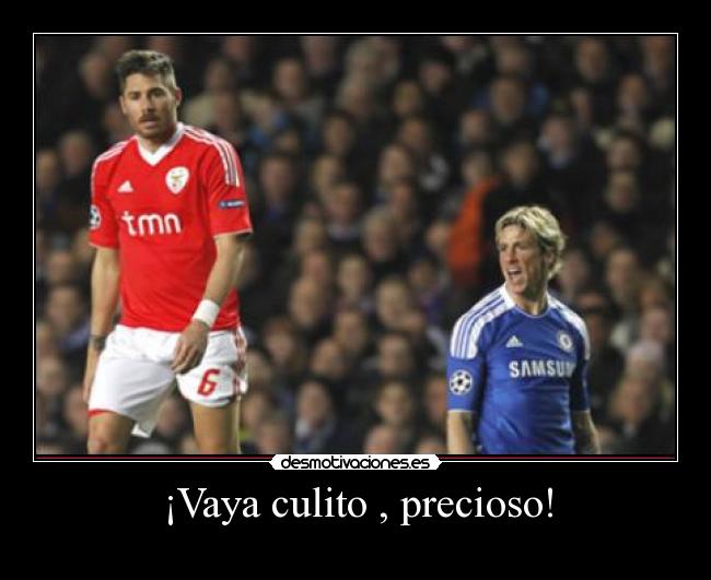 ¡Vaya culito , precioso! - 