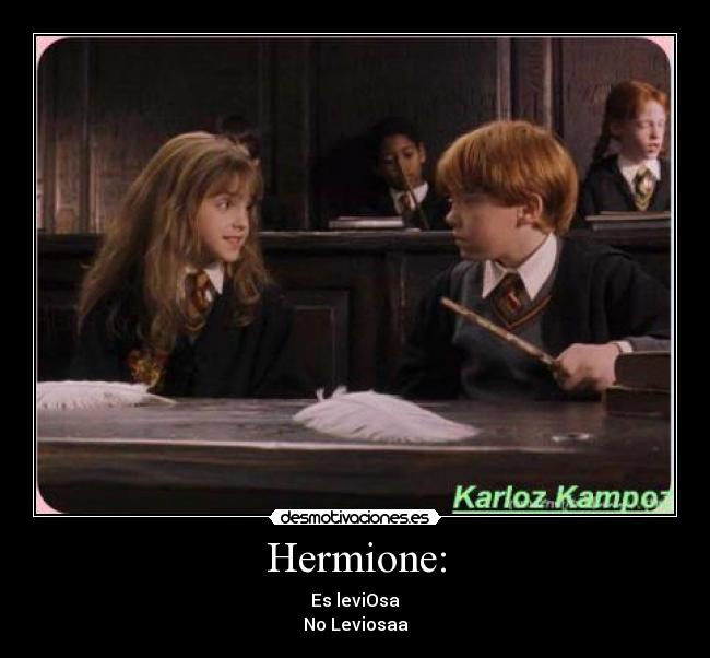 Hermione: -