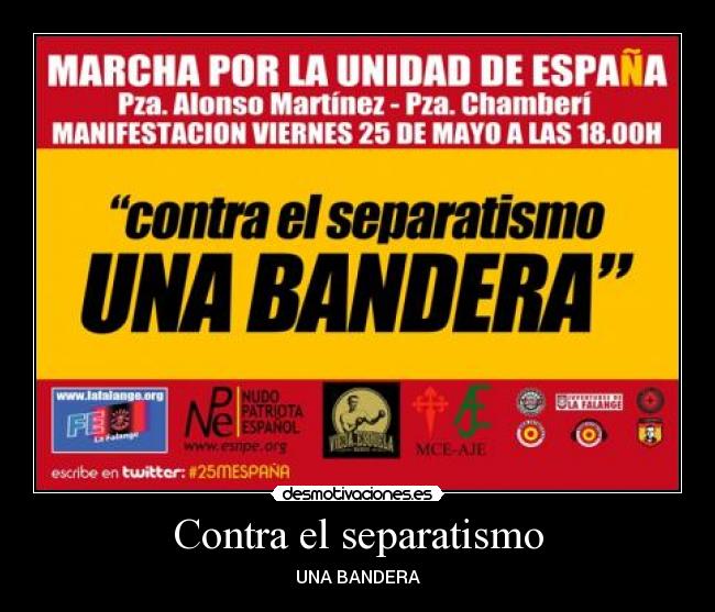 Contra el separatismo - UNA BANDERA