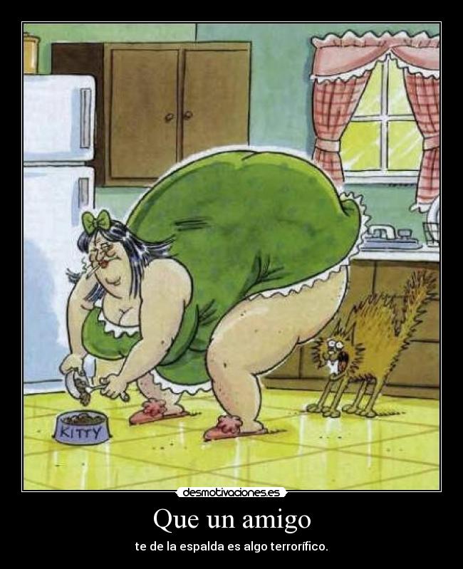 Que un amigo -