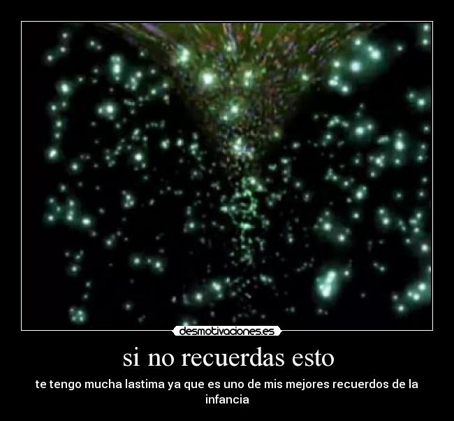 si no recuerdas esto -