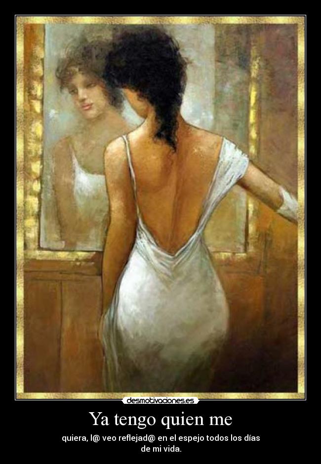 Ya tengo quien me -
