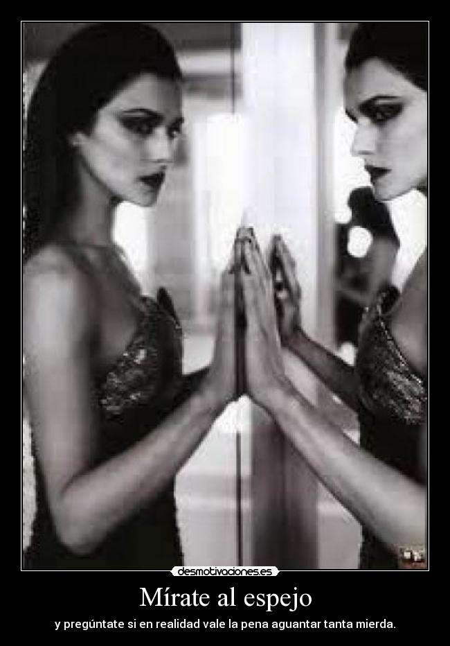 Mírate al espejo -