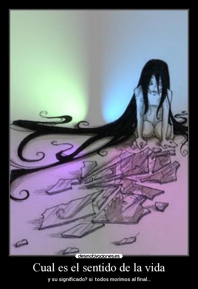 Cual es el sentido de la vida -