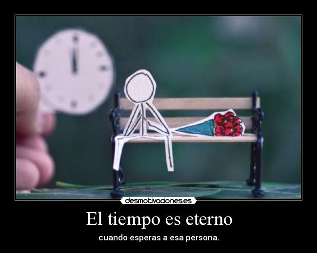 El tiempo es eterno - 