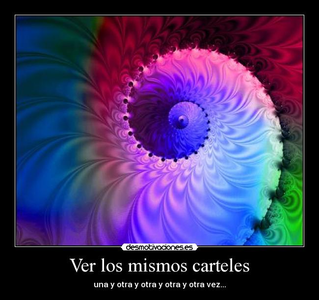 Ver los mismos carteles - 