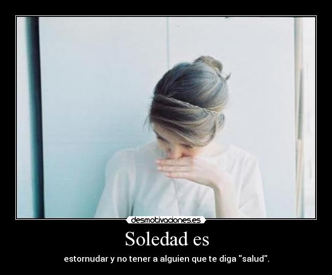 Soledad es - 