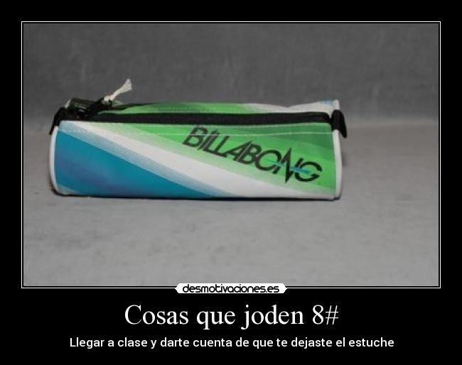 Cosas que joden 8# - 