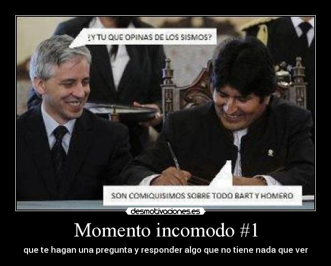 Momento incomodo #1 -