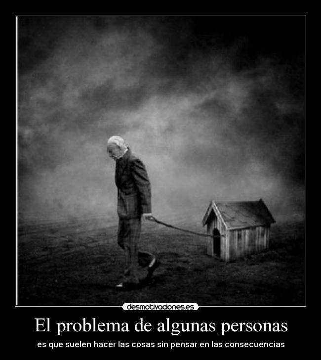 El problema de algunas personas - 