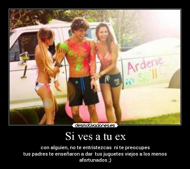 Si ves a tu ex -