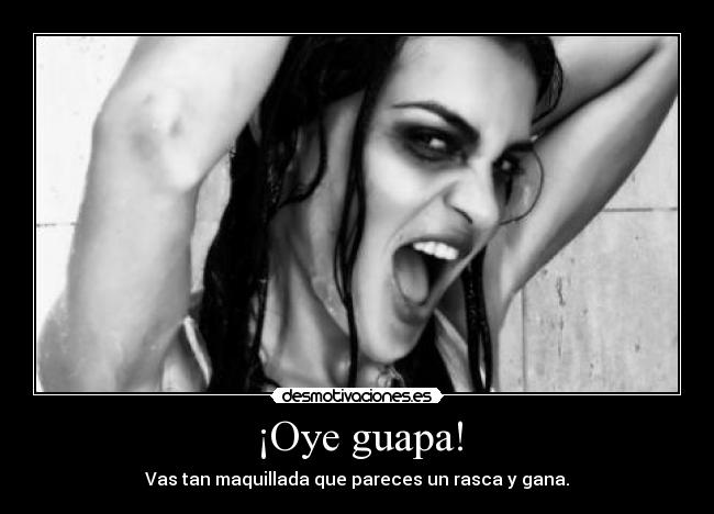 ¡Oye guapa! - 