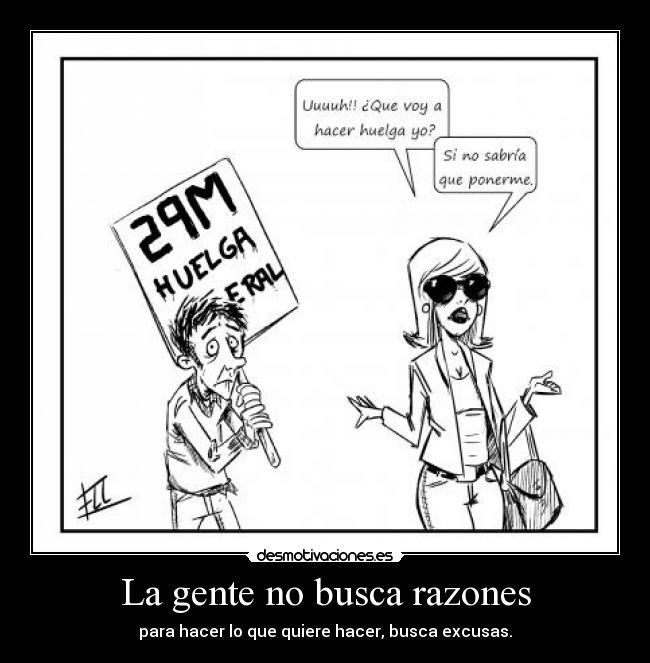 La gente no busca razones - 