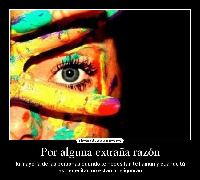 Por alguna extraña razón -