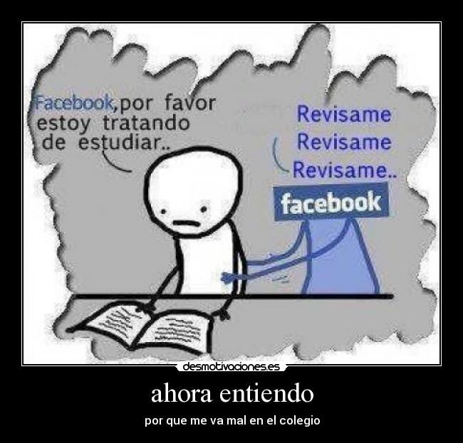 ahora entiendo - por que me va mal en el colegio