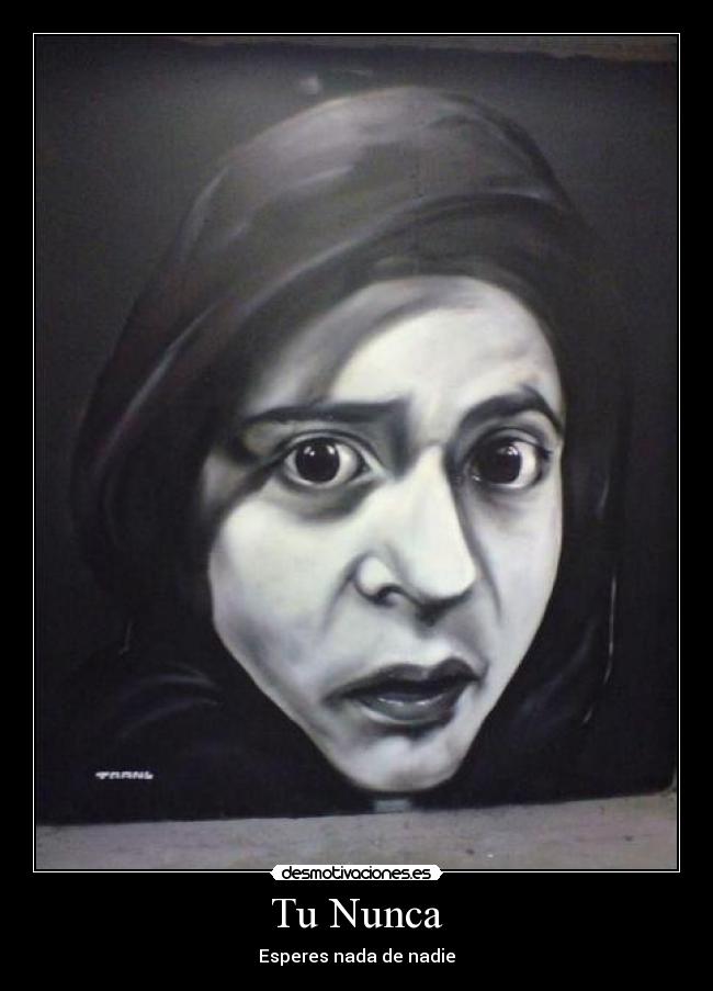 Tu Nunca - Esperes nada de nadie