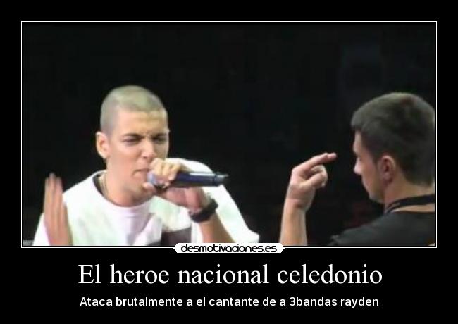 El heroe nacional celedonio - Ataca brutalmente a el cantante de a 3bandas rayden