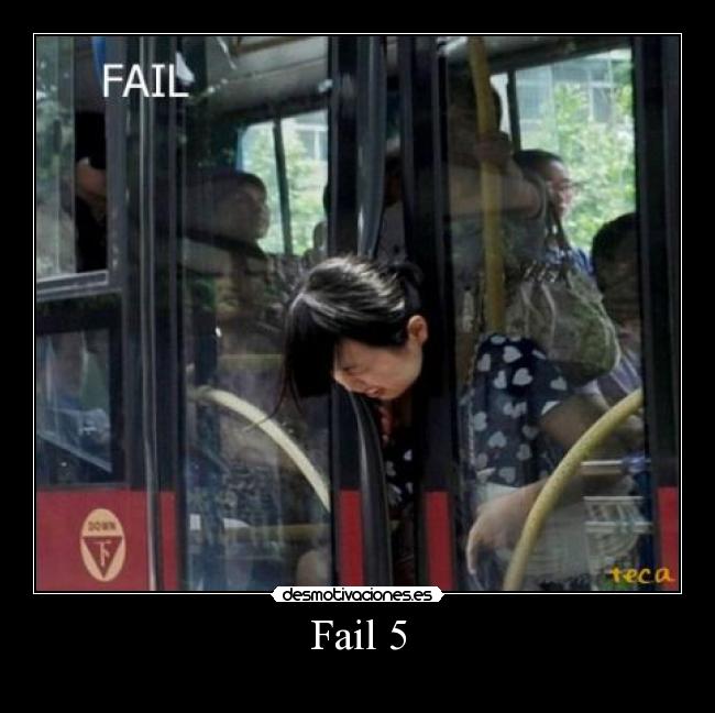 Fail 5 -