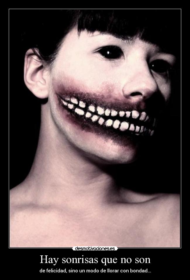 Hay sonrisas que no son -